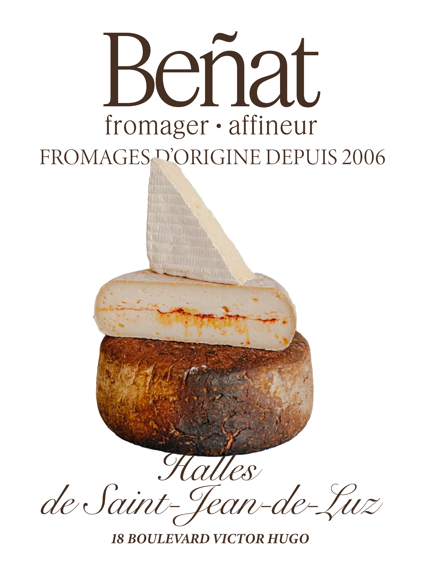Beñat fromager affineur — Fromages d'origine depuis 2006 — Halles de Saint-Jean-de-Luz, 18 Boulevard Victor Hugo